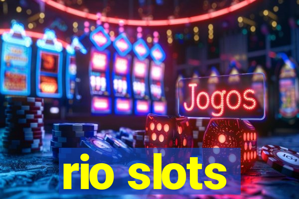 rio slots